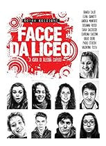 Facce da liceo (Italian Edition)