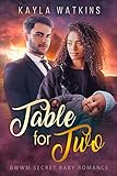 Table for Two: A BWWM Secret Baby Romance