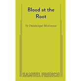 Blood at the Root