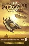 Bargain eBook - HAWTHORNE  Chronicles of the Brass Hand   Book 1