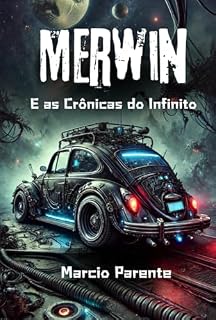 Livro Merwin E As Crônicas Do Infinito