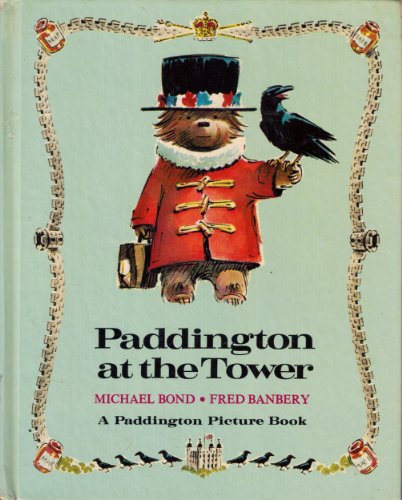 Paddington at The Tower ( Paddington Bear)
