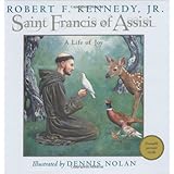 Saint Francis of Assisi: A Life of Joy