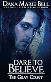 Dare to Believe (Grey Court)