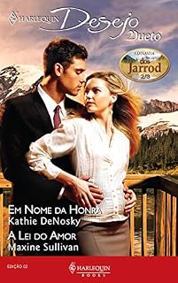 Livro A dinastia dos Jarrod 2/3: Em nome da honra & A lei do amor (Harlequin Desejo Dueto Livro 2)
