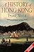 A History of Hong Kong
