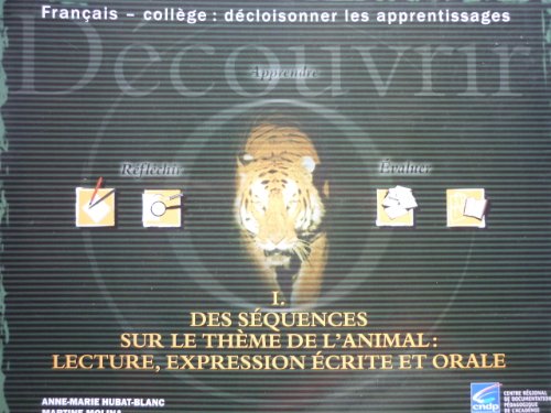 Des  séquences sur le thème de l'animal