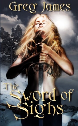 Download The Sword of Sighs (The Age of the Flame) (Volume 1) Download The Sword of Sighs (The Age of the Flame) (Volume 1)