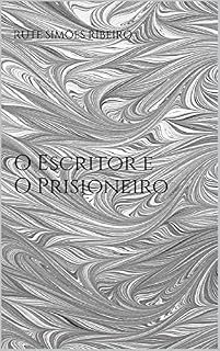 Livro O Escritor e o Prisioneiro