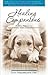 Healing Companions: Ordinary Dogs and Their Extraordinary Power to Transform Lives