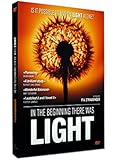 In the Beginning There Was Light