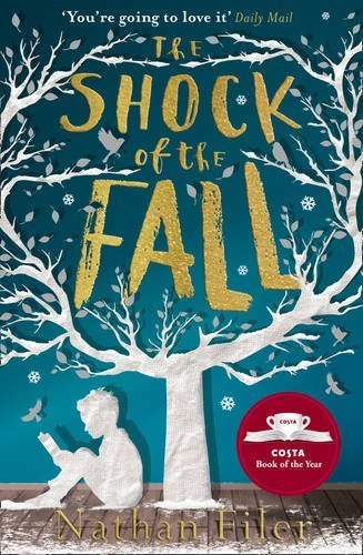 The Shock of the Fall by Nathan Filer (2014) Paperback