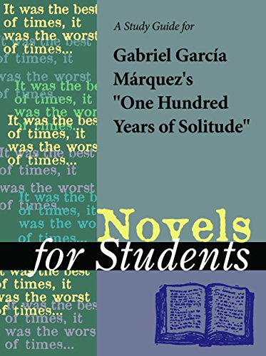 A Study Guide for Gabriel Garcia Marquez's One Hundred Years of Solitude (Novels for Students)