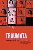 Traumata by Meera Atkinson