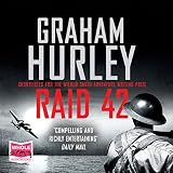 Raid 42: Wars Within, Book 4 by Graham Hurley, Andrew Cullum