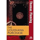 The Louisiana Purchase (Turning Points in History Book 2)