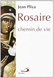 Rosaire, chemin de vie