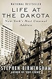 Life at the Dakota: New York's Most Unusual Address