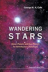 WANDERING STARS - ABOUT PLANETS AND EXO-PLANETS: AN