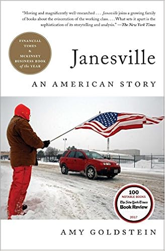 Janesville: An American Story, by Amy Goldstein