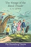 The Voyage of the Dawn Treader (The Chronicles of Narnia, Book 5, Full-Color Collector's Edition) Collectors Edition by Lewis, C. S. published by HarperCollins (2000)