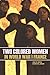 Two Colored Women in World War I France (New Intro, Annotated) by Addie W. Hunton, Kathryn M. Johnson