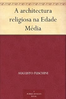 Livro A architectura religiosa na Edade Média