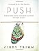 Push: Persevere Until Success Happens through Prayer - Book by Dr. Cindy Trimm