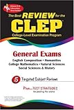 CLEP General Exam (REA) -The Best Exam Review for the CLEP General (CLEP Test Preparation)
