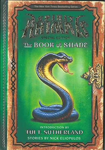 The Book of Shane: Complete Collection (Spirit Animals: Special Edition)