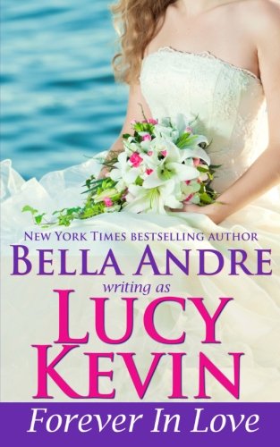 Forever In Love (A Walker Island Romance, Book 5) (Volume 5)