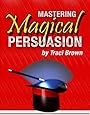 Mastering Magical Persuasion