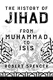 The History of Jihad: From Muhammad to ISIS