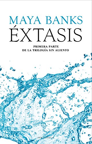 Éxtasis (Sin aliento nº 1) (Spanish Edition)