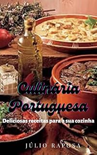 Livro Culinária Portuguesa: Deliciosas receitas para a sua cozinha