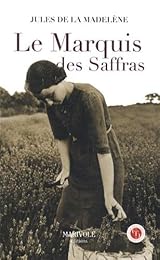 Le  marquis des Saffras