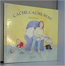 Cache Cache Bebe Robin Kramer France Stefan Vieux Fonds Albums Amazon Com Books