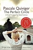 Front cover for the book The Perfect Circle by Pascale Quiviger