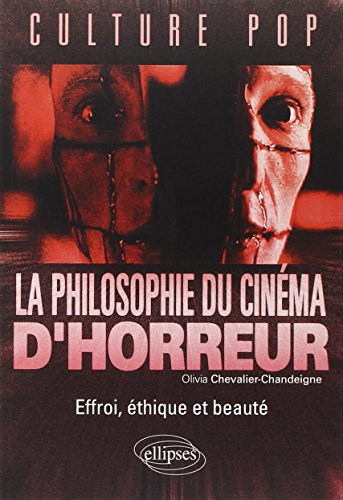 La  philosophie du cinéma d'horreur