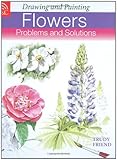 Image de Drawing and Painting Flowers: Problems and Solutions