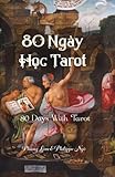 Image de 80 Days With Tarot: Tarot For Beginners (Vietnamese Edition)