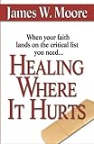 Healing Where It Hurts