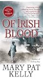 Of Irish Blood: A Novel