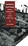 National Past-Times : Narrative, Representation, and Power in Modern China, Anagnost, Ann S., 0822319691