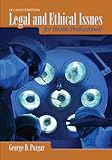 Legal and Ethical Issues for Health Professionals, Pozgar, George D., 0763764736