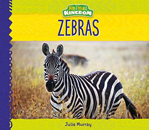 Zebras Animal Kingdom Julie Murray 9781532116605 Amazon Com