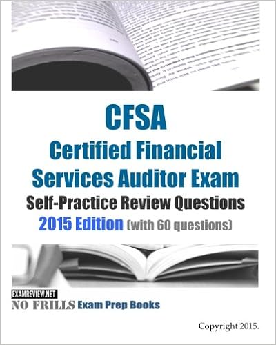 Cfsa Certified Financial Services Auditor Exam Self Practice