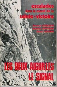 Escalades Dans Le Massif De La Sainte Victoire Les Deux