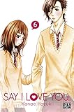 Say I Love You. T06 (Say I Love You. (6)) by 
