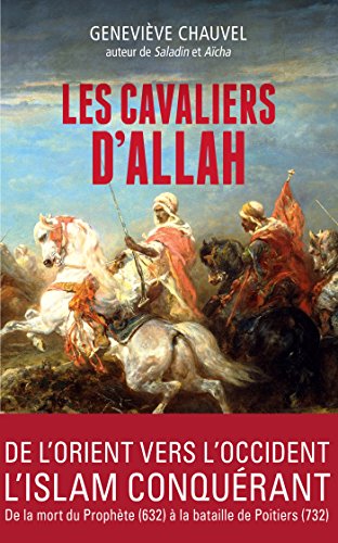 Les cavaliers d'Allah by Geneviève Chauvel